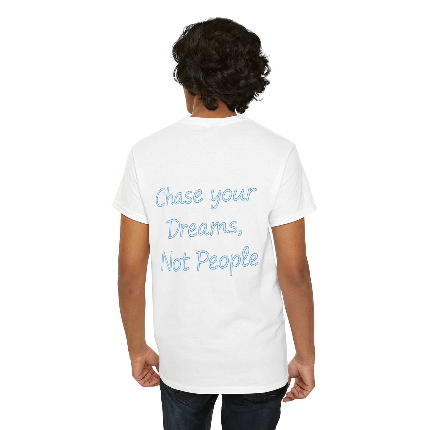 Regular Fit T-shirt  Chase your Dreams, Not People
